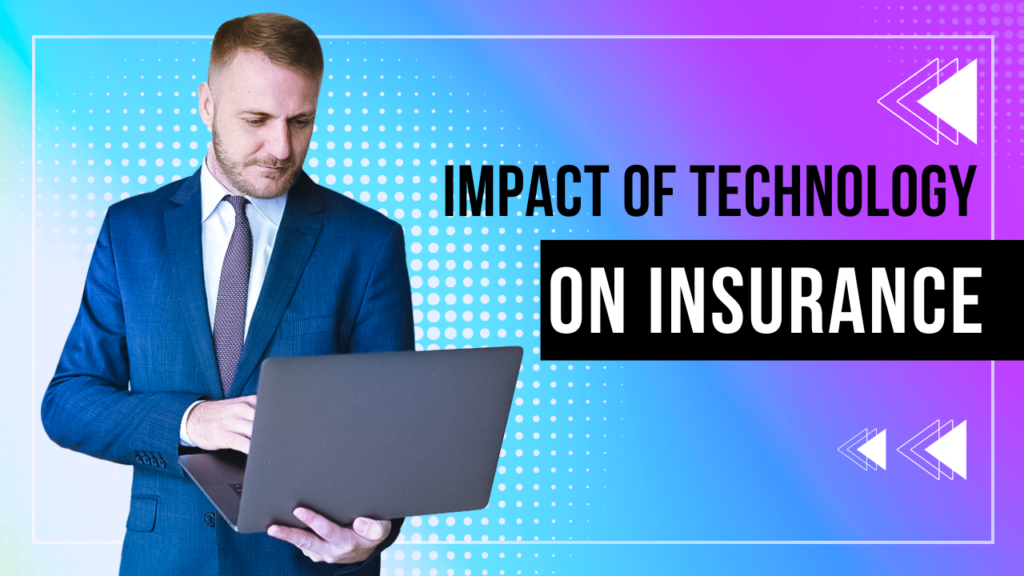 The-Impact-of-Technology-on-Insurance