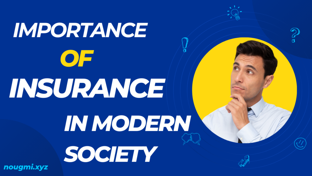 The-Importance-of-Insurance-in-Modern-Society